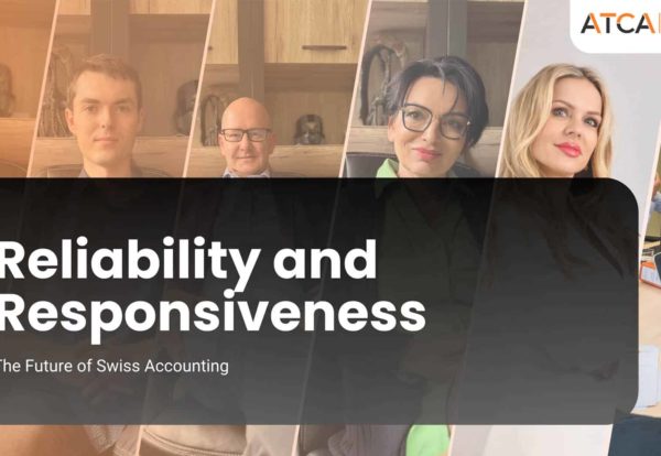 Reliability and Responsiveness The New Standard in Swiss Accounting and Tax Advisory