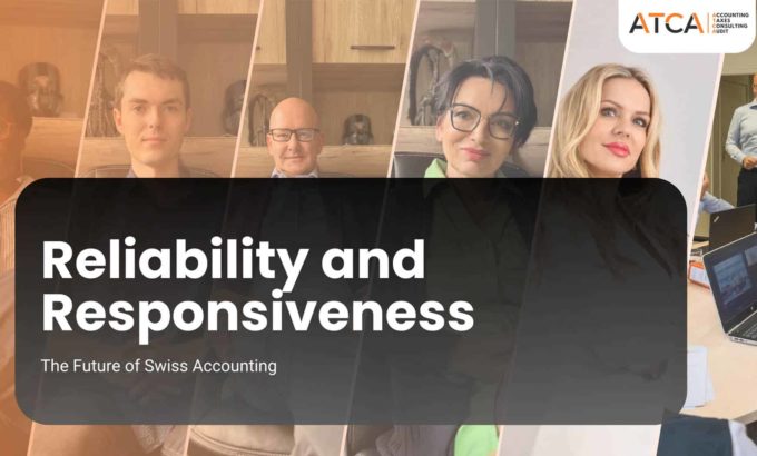 Reliability and Responsiveness The New Standard in Swiss Accounting and Tax Advisory